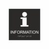 Black-and-white information sign featuring a pictogram of the letter "i"; the word "information" appears below the symbol, and Braille is at the bottom